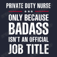 Private Duty Nurse Because Badass Isn't A Job Title Mesh Back Trucker Hat | Artistshot