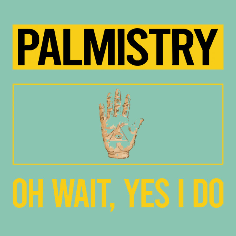 Palmistry T Shirtfunny Yes I Do Palmistry Palmist Palm Reading Reader Snapback Trucker Cap by codrhinoceros | Artistshot