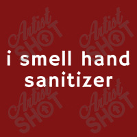 I Smell Hand Sanitizer Snapback Trucker Cap | Artistshot