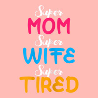 Womens Super Mom Wife Tired Family Mama Mother Children Urban Pullover Hoodie | Artistshot