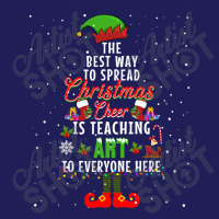 The Best Way To Spread Christmas Cheer Is Teaching Art T Shirt Beanie | Artistshot