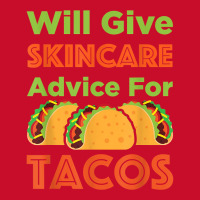 Will Give Skincare Advice For Tacos Aesthetician Esthetician T Shirt Visor Hat | Artistshot