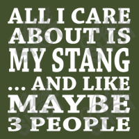 All I Care About Is My Stang And Like Maybe 3 People T Shirt Sun Shade Cap | Artistshot