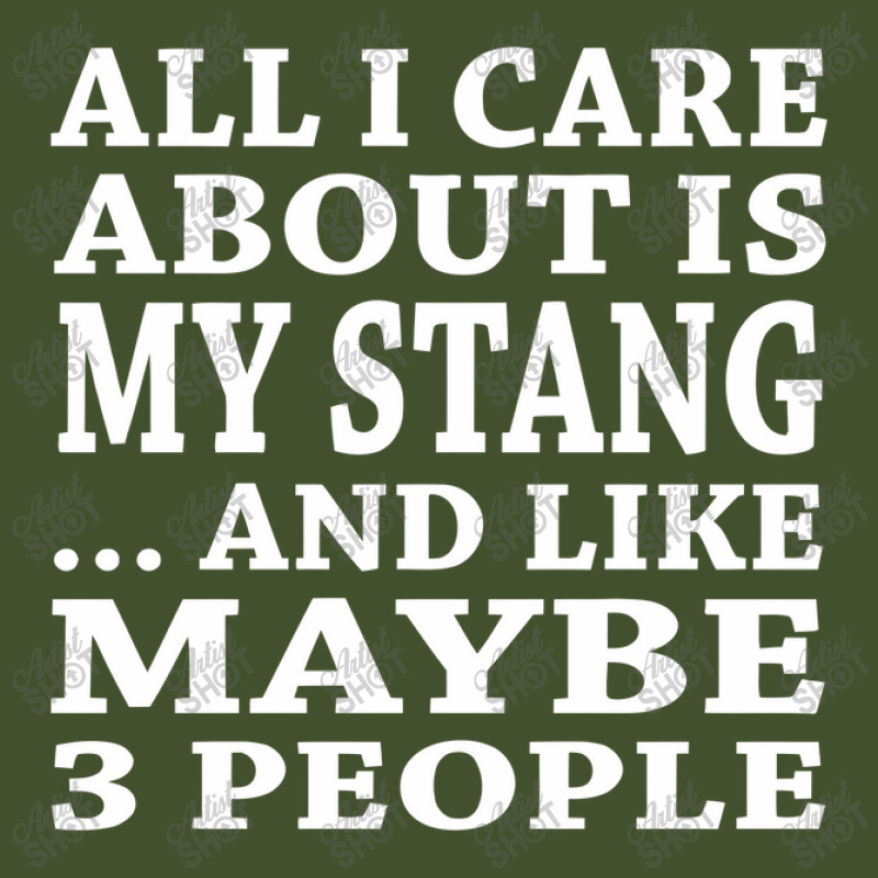 All I Care About Is My Stang And Like Maybe 3 People T Shirt Sun Shade Cap by riotees | Artistshot