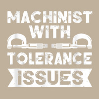 Funny Gift Machinists Tee Machinist With Tolerance Issues T Shirt Sun Shade Cap | Artistshot