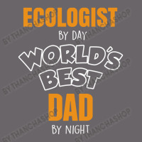 Ecologist By Day Worlds Best Dad By Night Fathers Day Gift Mesh Back Trucker Hat | Artistshot