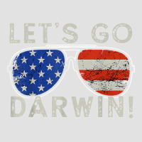 Aviator Sunglasses American Flag Let’s Go Darwin T Shirt Foam Trucker Hat | Artistshot