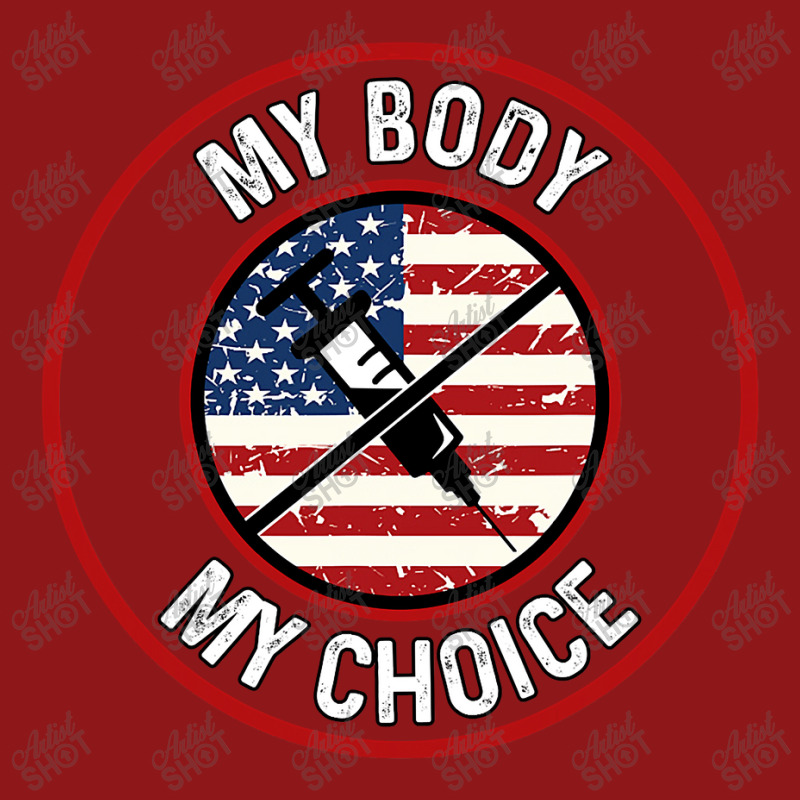 My Body My Choice Anti, Vaccination No Forced Vaccines Foam Trucker Hat by CUSER3146 | Artistshot