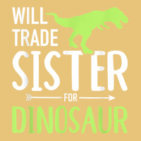 Will Trade Sister For Dinosaur Brother T Shirt Dyed Cap | Artistshot