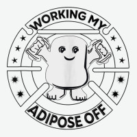 Working My Adipose Off  Funny Exercise Gift Apparel Tank Top Urban Heavy T-shirt | Artistshot