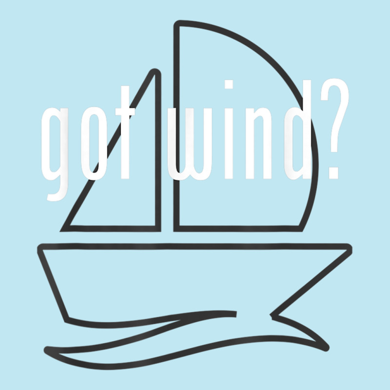 Got Wind Harness The Wind Sailing Boating Funny Tshirt Urban Pullover Hoodie | Artistshot