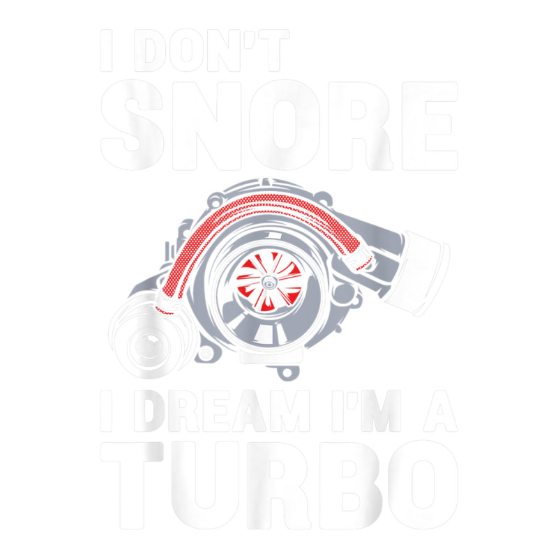 I Don't Snore I Dream I'm A Turbo Funny Car Racing Drifting T Shirt Bomber Jacket | Artistshot