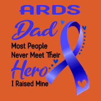 Ards Awareness T  Shirt A R D S Dad Most People Never Meet Their Hero Beanie | Artistshot