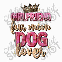 Girlfriend  Fur Mom Dog Lover Coffee Mug | Artistshot