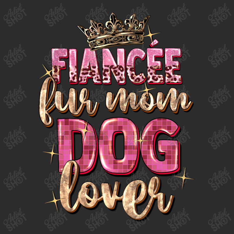 Fiancée Fur Mom Dog Lover Exclusive T-shirt | Artistshot