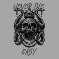 Never Die Easy Toddler Sweatshirt | Artistshot