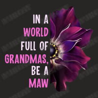 Anemone World Full Of Grandmas Be Maw Grandmas Ladies Fitted T-shirt | Artistshot