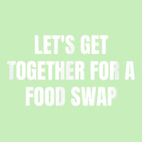 Let's Get Together For A Food Swap T Shirt Urban Heavy T-shirt | Artistshot