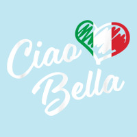 Ciao Bella Shirt   Italian Hello Beautiful Gift T Shirt Urban Pullover Hoodie | Artistshot