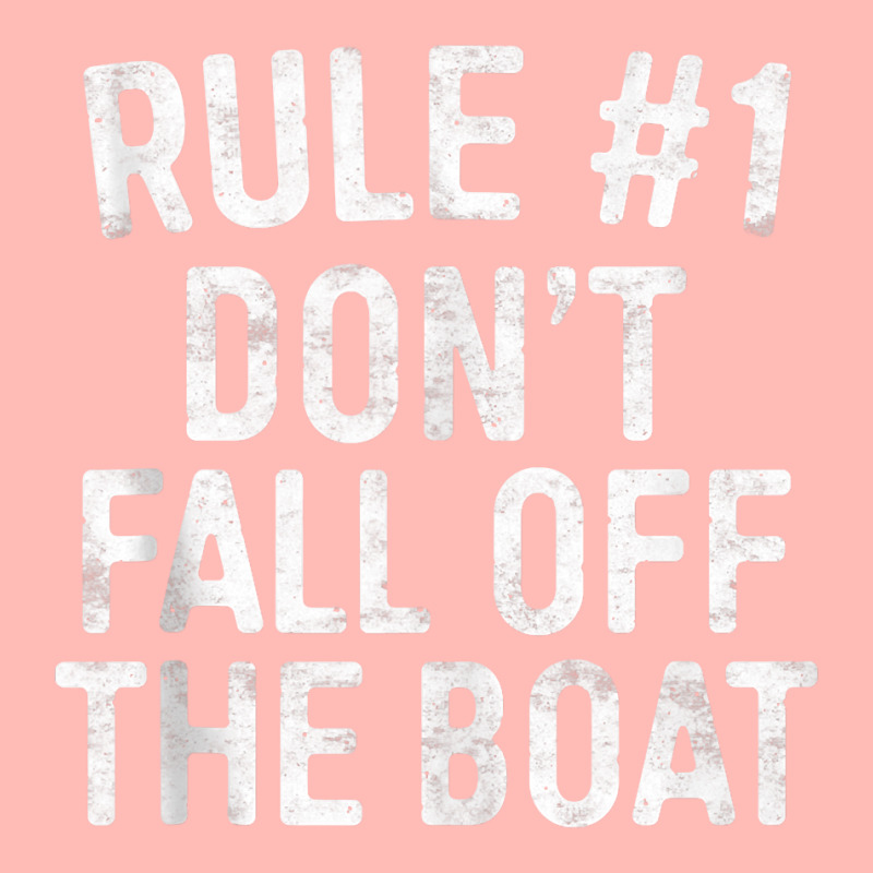 Rule 1 Don't Fall Off The Boat T Shirt Cruise Vacation Tank Top Urban Pullover Hoodie | Artistshot