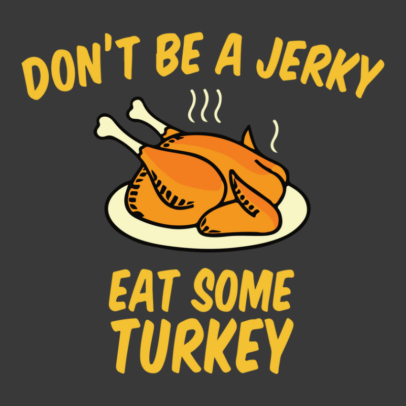 Don't Be A Jerky Eat Some Turkey Pom Pom Beanie | Artistshot