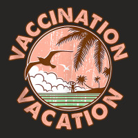 Funny Vaccination Vacation Vacay Mode Vaccine Immunity Retro Tank Top Ladies Fitted T-shirt | Artistshot