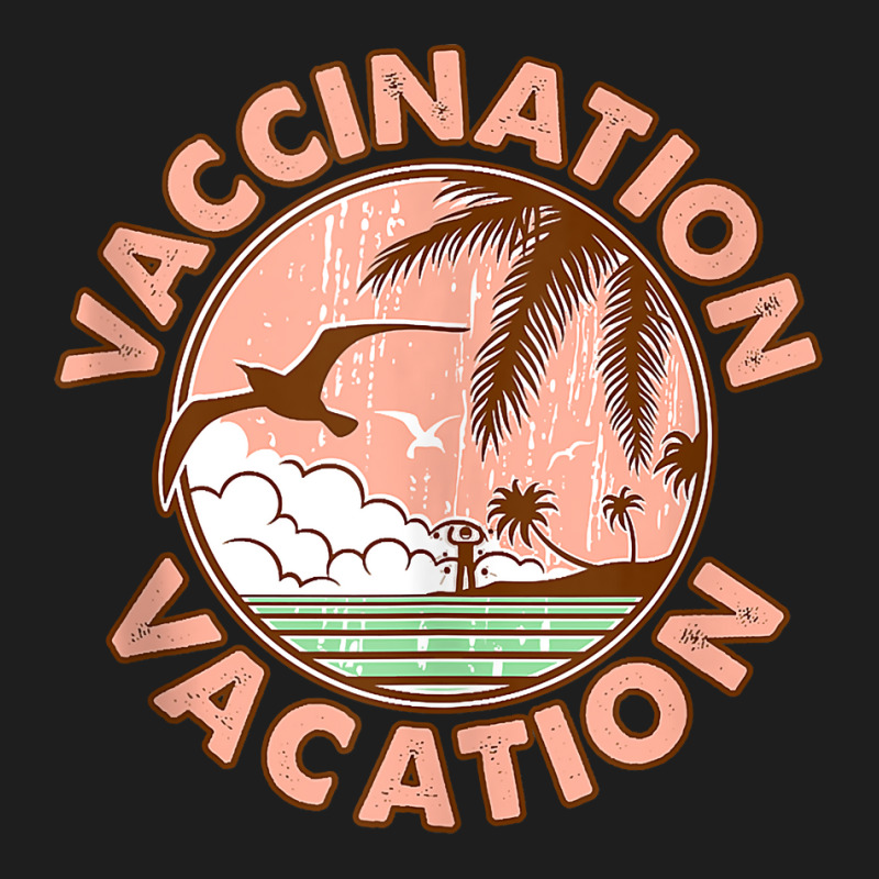 Funny Vaccination Vacation Vacay Mode Vaccine Immunity Retro Tank Top Classic T-shirt by kadejahdomenick | Artistshot