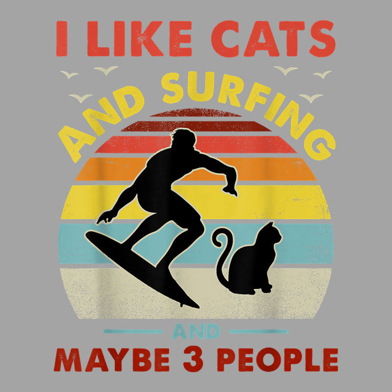 Surfing Cat, I Like Cats And Surfing And Maybe 3 People Dad Foam Trucker Hat by PhoebeHaggett | Artistshot