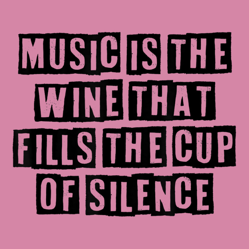 Simple Minimal Funny Music Is The Wine That Fills The Cup Of T Shirt Dyed Cap by kryloxsiriaso4 | Artistshot