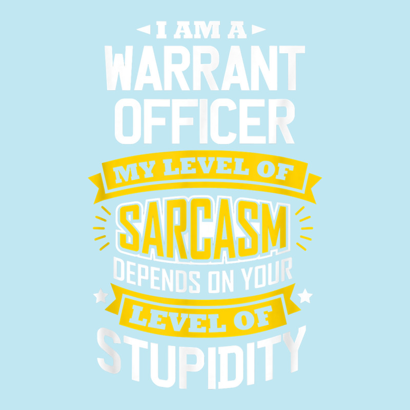 Officer Idea Funny Sarcasm Joke Warrants Officer T Shirt Urban Heavy T-shirt by cm-arts | Artistshot