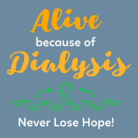 Alive Because Of Dialysis Kidney Disease Awareness Urban Heavy T-shirt | Artistshot