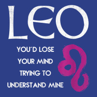 Leo Lion   Lose Your Mind Trying Understand Me T Shirt T Shirt Beanie | Artistshot