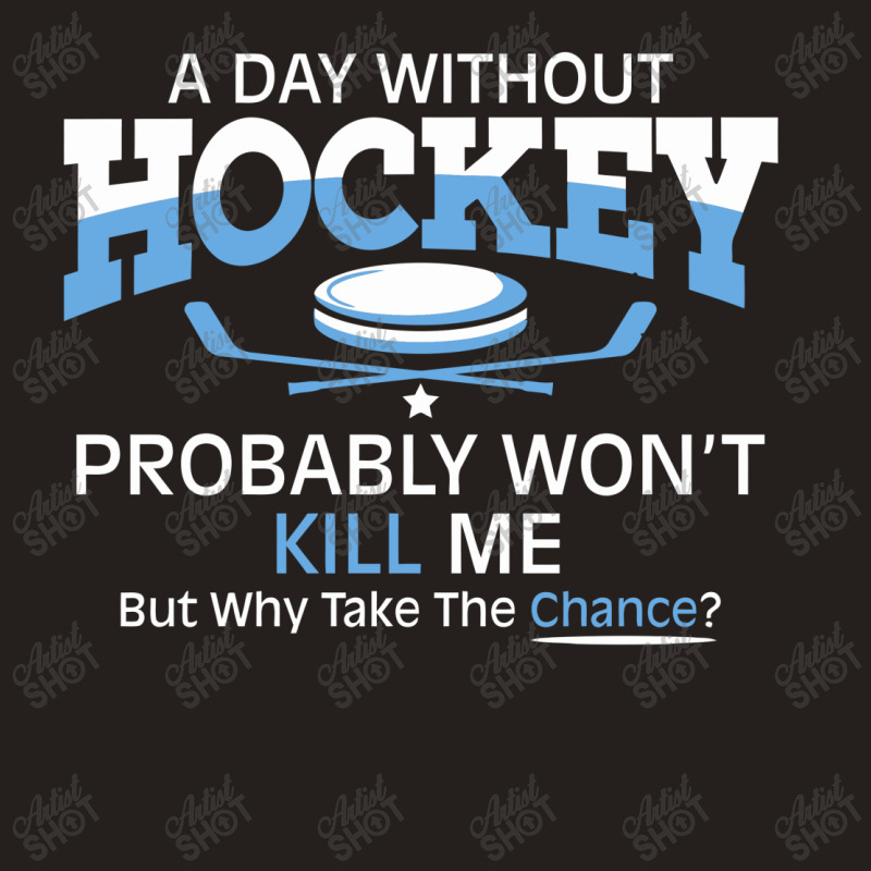 Day Hockey Tank Top by h4ikal | Artistshot