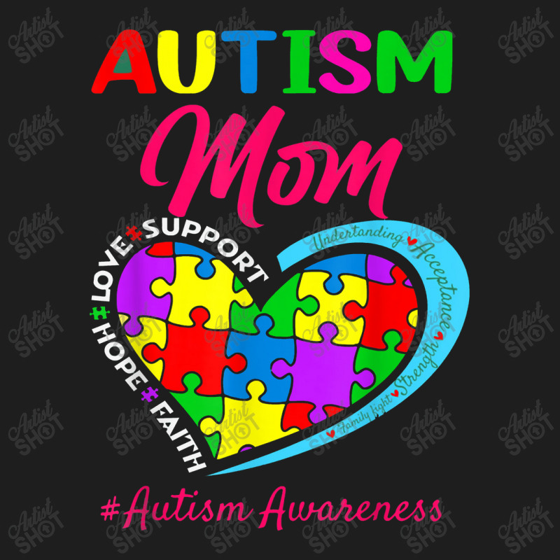 Understanding Autism Awareness Mom Gifts Classic T-shirt by fardinugraha | Artistshot