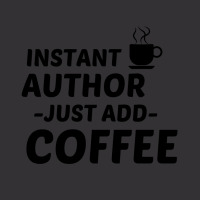 Author Instant Just Add Coffee Vintage Hoodie | Artistshot