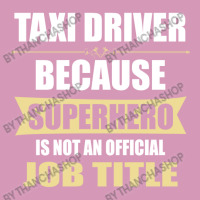 Gift For Superhero Taxi Driver Tie Dyed Bucket Hat | Artistshot