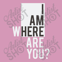 I Am  Where Are You Tie Dyed Bucket Hat | Artistshot