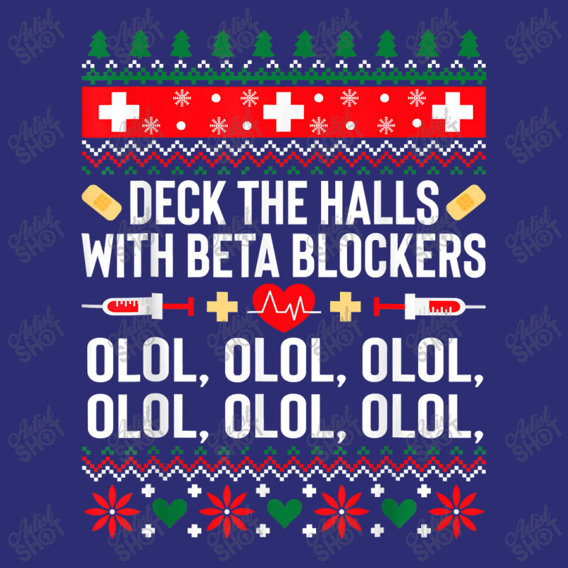 Deck The Halls With Beta Blockers Nurse Christmas Ugly Xmas T Shirt Snapback Trucker Cap by Saiful_Siddique | Artistshot