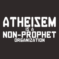 Atheism Is A Non Prophet Organization Racerback Tank | Artistshot