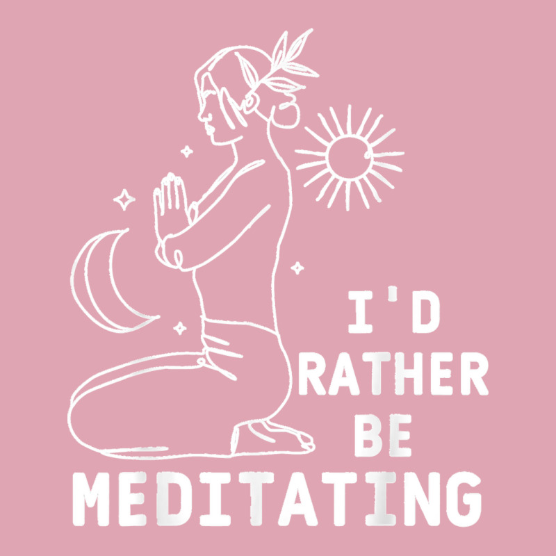 I'd Rather Be Meditating Funny Yoga Meditation T Shirt Dyed Cap by JerrodHeathGaylon | Artistshot