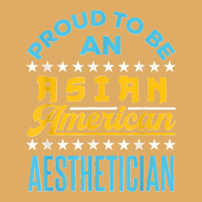 Proud To Be An Asian American Aesthetician Api Aapi Urban Heavy T-shirt | Artistshot