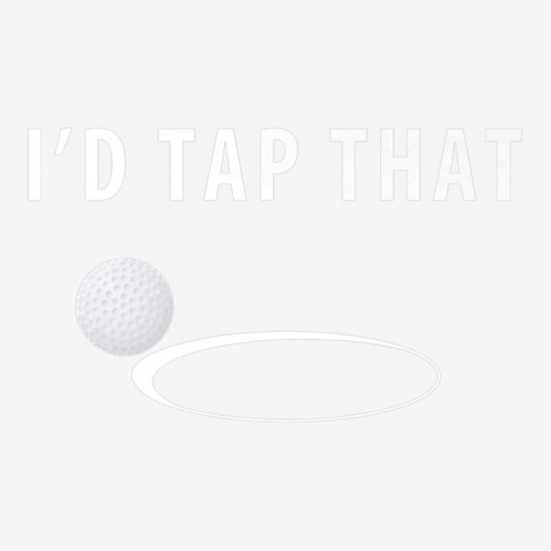 I'd Tap That Golf - I Would Tap That Golf Funny Urban Heavy T-shirt | Artistshot