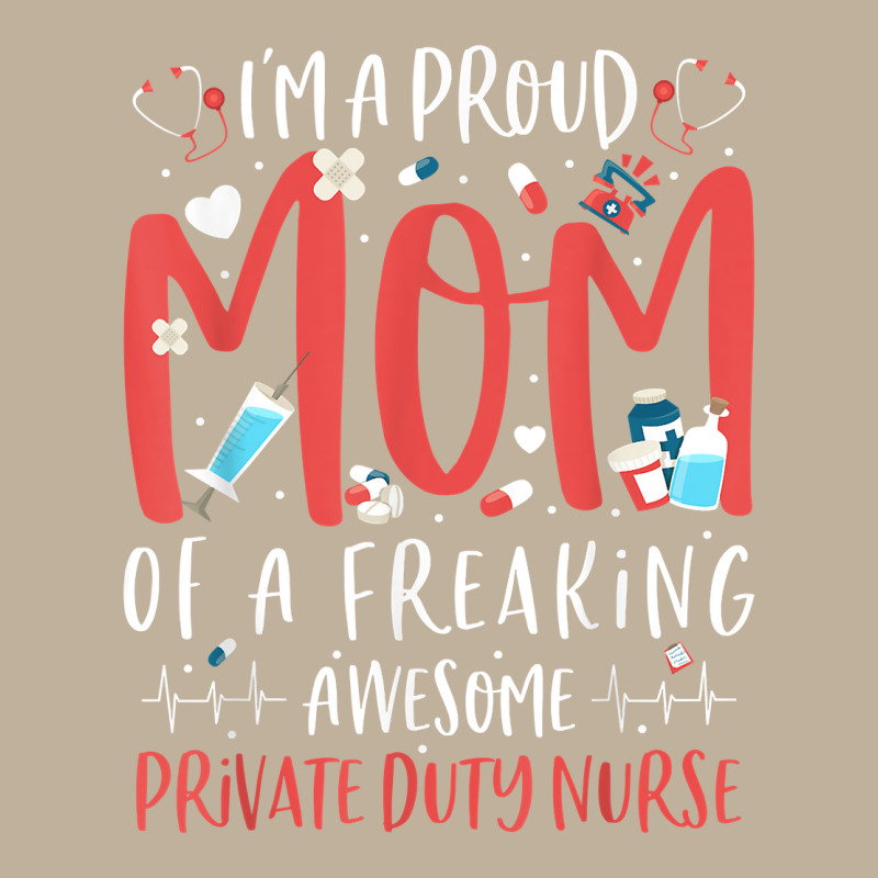 Proud Mom Of A Freaking Awesome Private Duty Mothers Day T Shirt Sun Shade Cap by MoczoTenleigh | Artistshot