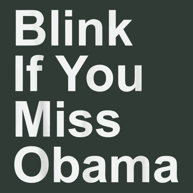 Blink If You Miss Obama Funny Democrat Tshirt Mesh Back Trucker Hat by MoczoTenleigh | Artistshot