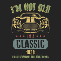 Im Not Old Im A Classic Born 1938 T Shirt 3/4 Sleeve Shirt | Artistshot
