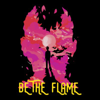 Be The Flame Toddler Sweatshirt | Artistshot