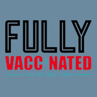 Fully Vaccinated You Are Welcome Urban Heavy T-shirt | Artistshot