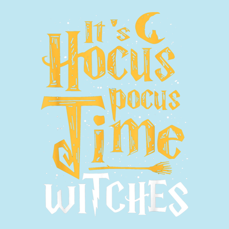 Its Hocus Pocus Time Witches Cute Halloween Gift Urban Heavy T-shirt by Shirt | Artistshot