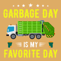 Garbage Day Truck T  Shirt Garbage Day Is My Favorite Day Sanitation W Urban Heavy T-shirt | Artistshot