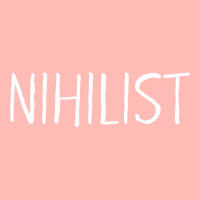 Nihilist T Shirt  Nihilism Urban Pullover Hoodie | Artistshot